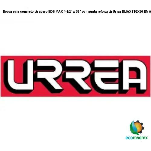 Broca para concreto de acero SDS MAX 1-1/2 x 36 con punta