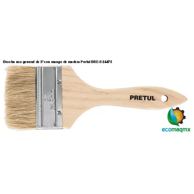 Brocha uso general de 3’ con mango de madera Pretul BRE-3