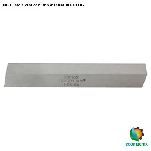 BURIL CUADRADO AAV 1/2 x 4 DOGOTULS ST1197