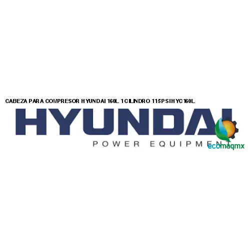 CABEZA PARA COMPRESOR HYUNDAI 160L 1 CILINDRO 115 PSI