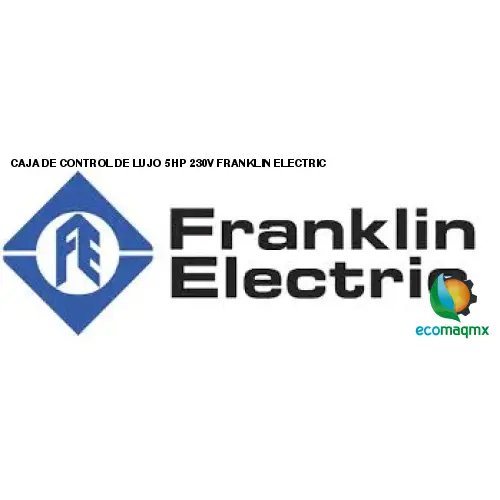 CAJA DE CONTROL DE LUJO 5 HP, 230V FRANKLIN ELECTRIC
