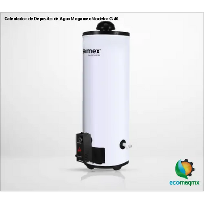 Calentador de Deposito de Agua Magamex Modelo: G 40
