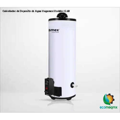 Calentador de Deposito de Agua Magamex Modelo: G 40