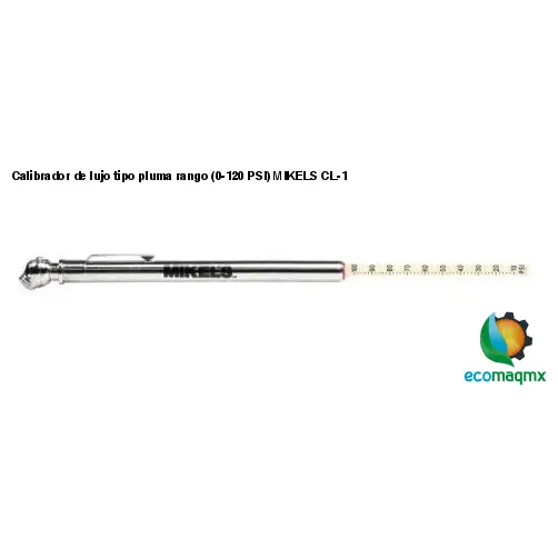 Calibrador de lujo tipo pluma rango (0-120 PSI) MIKELS CL-1