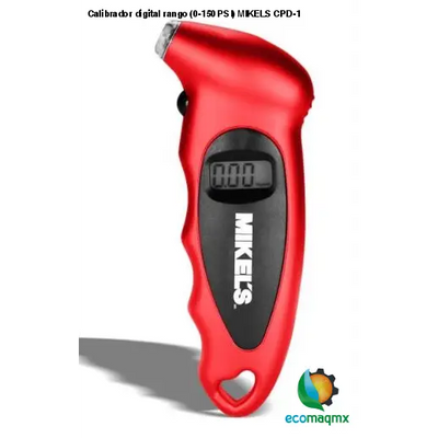 Calibrador digital rango (0-150 PSI) MIKELS CPD-1