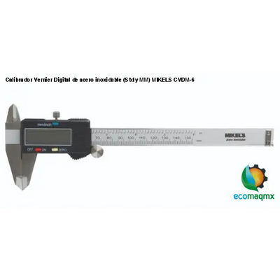 Calibrador Vernier Digital de acero inoxidable (Std y MM) MIKELS CVDM-6