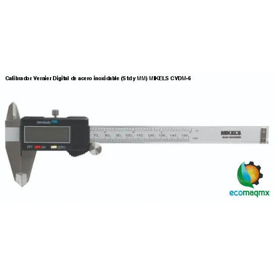 Calibrador Vernier Digital de acero inoxidable (Std y MM) MIKELS CVDM-6