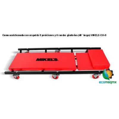 Cama acolchonada con respaldo 3 posiciones y 6 ruedas giratorias (40” largo) MIKELS CM-3