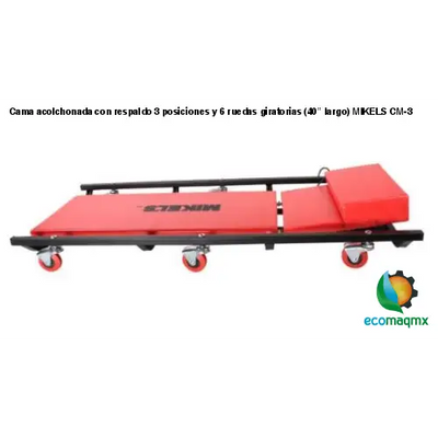 Cama acolchonada con respaldo 3 posiciones y 6 ruedas giratorias (40” largo) MIKELS CM-3