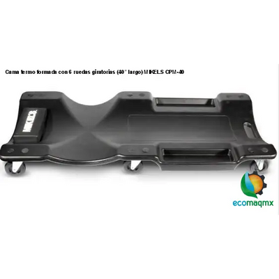 Cama termo formada con 6 ruedas giratorias (40” largo)