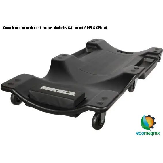 Cama termo formada con 6 ruedas giratorias (40” largo)