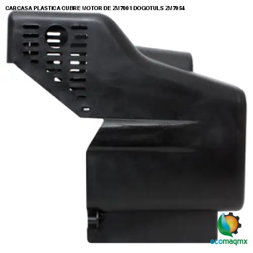 CARCASA PLASTICA CUBRE MOTOR DE ZM7001 DOGOTULS ZM7054