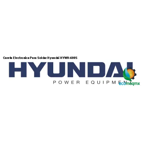 Careta Electronica Para Soldar Hyundai HYWH-600S