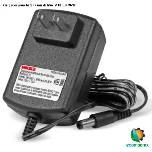 Cargador para bateria ion de litio MIKELS CI-12