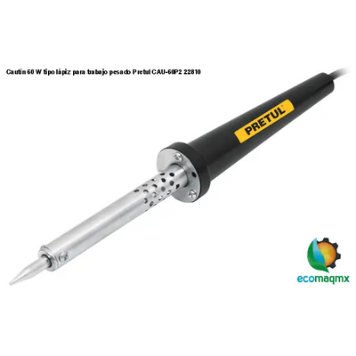 Cautín 60 W tipo lápiz para trabajo pesado Pretul CAU-60P2