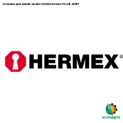 Cerradura para mueble modelo 25 latón Hermex CM-25L 43567