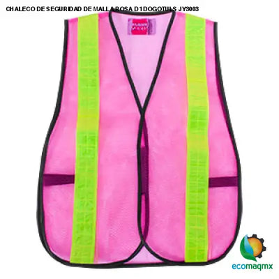 CHALECO DE SEGURIDAD DE MALLA ROSA D1 DOGOTULS JY3003 -