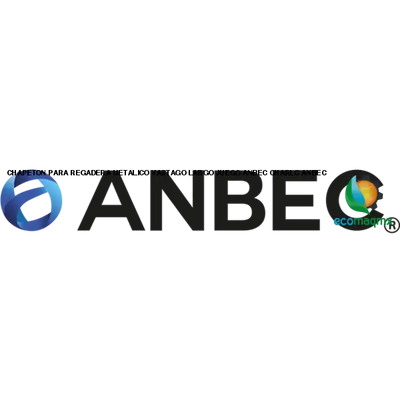 CHAPETON PARA REGADERA METALICO VASTAGO LARGO JUEGO ANBEC