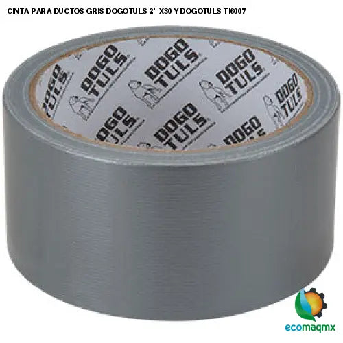 CINTA PARA DUCTOS GRIS DOGOTULS 2 X30 Y DOGOTULS TI6007