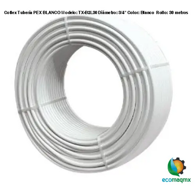 Coflex Tubería PEX BLANCO Modelo: TX-B2L30 Diámetro: 3/4