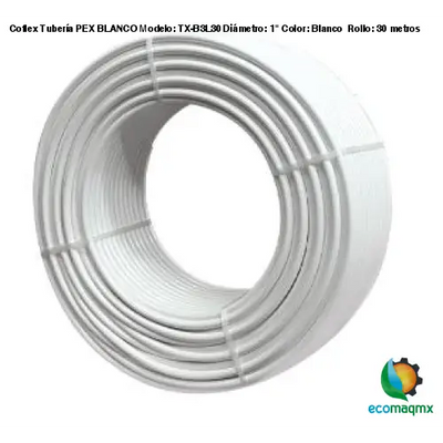 Coflex Tubería PEX BLANCO Modelo: TX-B3L30 Diámetro: 1