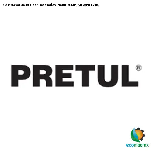 Compresor de 20 L con accesorios Pretul COMP-KIT20P2 27106