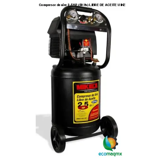 Compresor de aire 2.5 HP (50 lts) LIBRE DE ACEITE MIKELS CALA-2.5HP