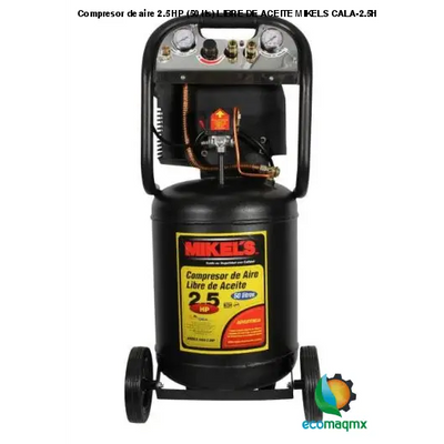Compresor de aire 2.5 HP (50 lts) LIBRE DE ACEITE MIKELS CALA-2.5HP