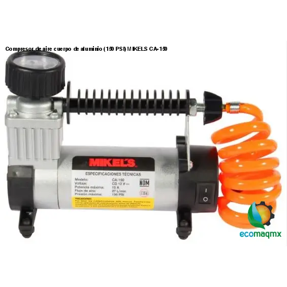 Compresor de aire, cuerpo de aluminio (150 PSI) MIKELS CA-150