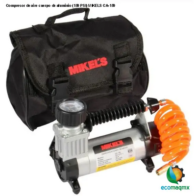 Compresor de aire, cuerpo de aluminio (150 PSI) MIKELS CA-150