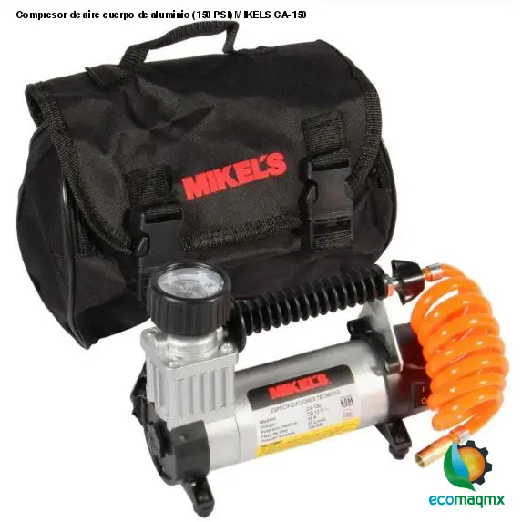 Compresor de aire, cuerpo de aluminio (150 PSI) MIKELS CA-150