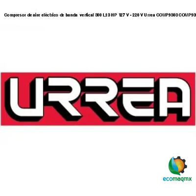 Compresor de aire eléctrico de banda vertical 300 Lt 3 HP