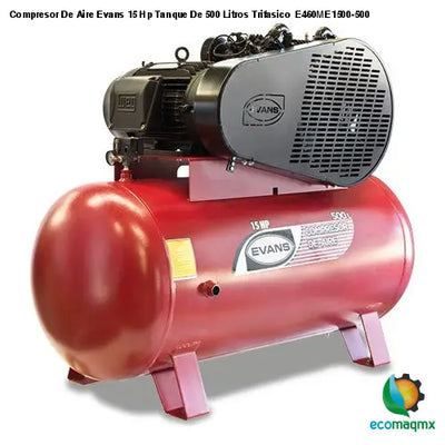 Compresor De Aire Evans 15 Hp Tanque De 500 Litros Trifasico