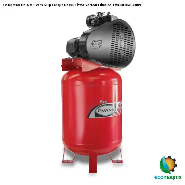 Compresor De Aire Evans 5 Hp Tanque De 300 Litros Vertical