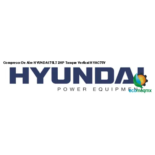 Compresor De Aire HYUNDAI 75LT 2HP Tanque Vertical HYAC75V