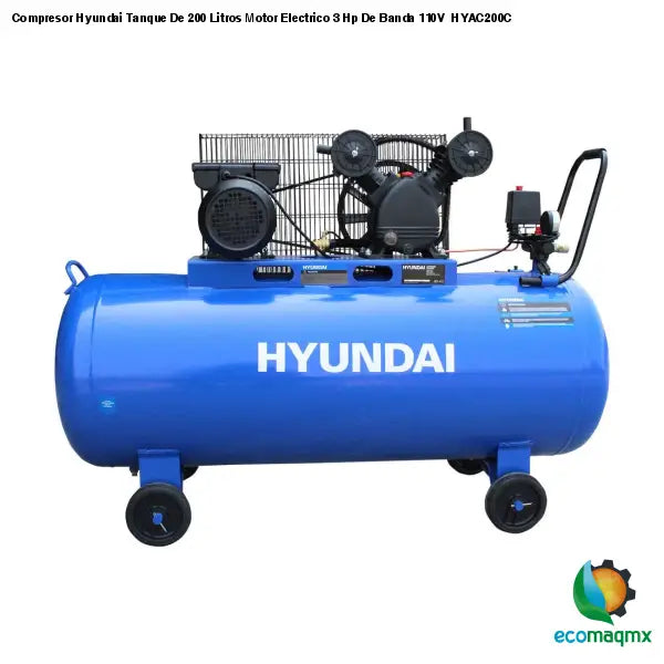 Compresor Hyundai Tanque De 200 Litros Motor Electrico 3 Hp