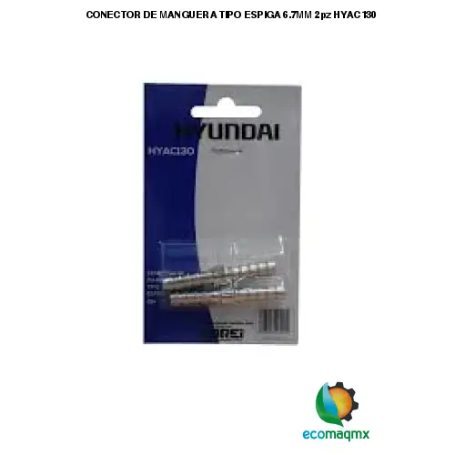 CONECTOR DE MANGUERA TIPO ESPIGA 6.7MM 2pz HYAC130
