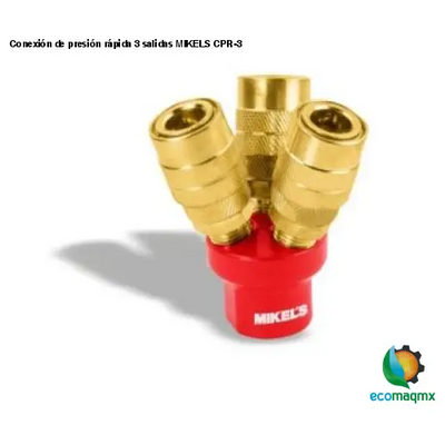 Conexión de presión rápida 3 salidas MIKELS CPR-3