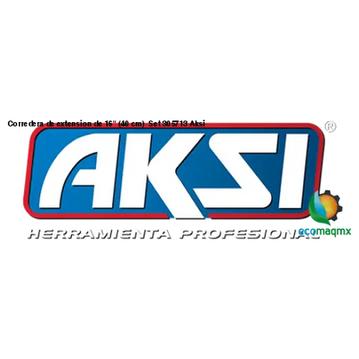 Corredera de extension de 16 (40 cm) Set 305713 Aksi