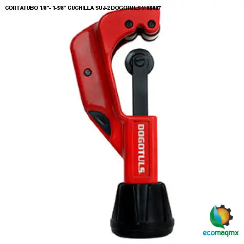 CORTATUBO 1/8- 1-5/8 CUCHILLA SUJ-2 DOGOTULS MX6007