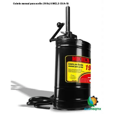Cubeta manual para aceite (19 lts) MIKELS CMA-19