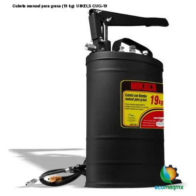 Cubeta manual para grasa (19 kg)  MIKELS CMG-19