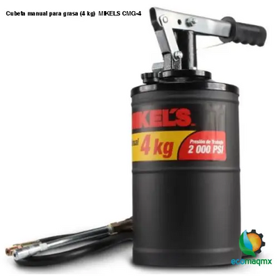 Cubeta manual para grasa (4 kg)  MIKELS CMG-4