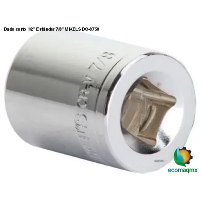 Dado corto 1/2” Estándar 7/8” MIKELS DC-8750