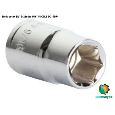 Dado corto 1/2” Estándar 9/16” MIKELS DC-5650