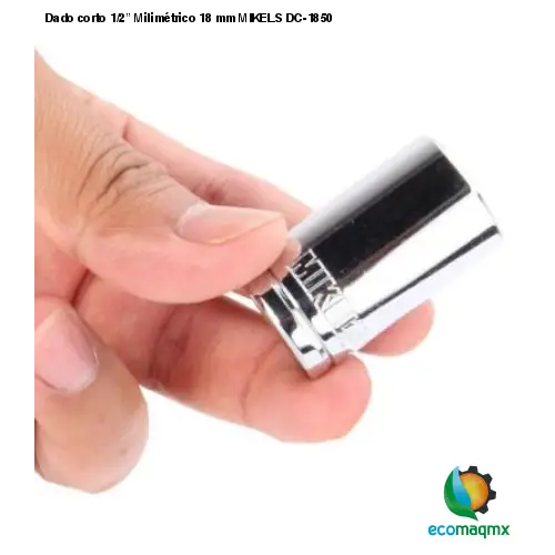 Dado corto 1/2” Milimétrico 18 mm MIKELS DC-1850