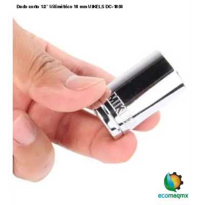 Dado corto 1/2” Milimétrico 18 mm MIKELS DC-1850
