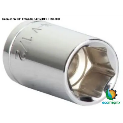 Dado corto 3/8” Estándar 1/2” MIKELS DC-5038