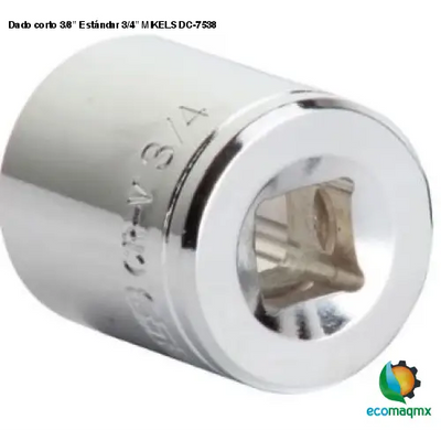 Dado corto 3/8” Estándar 3/4” MIKELS DC-7538