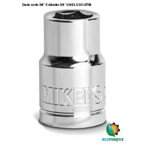 Dado corto 3/8” Estándar 3/8” MIKELS DC-3738